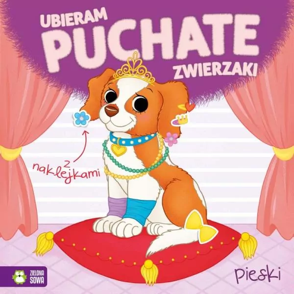 Ubieram puchate zwierzaki. Pieski - tantis.pl