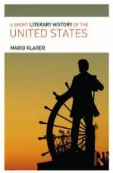 A Short Literary History of the United States