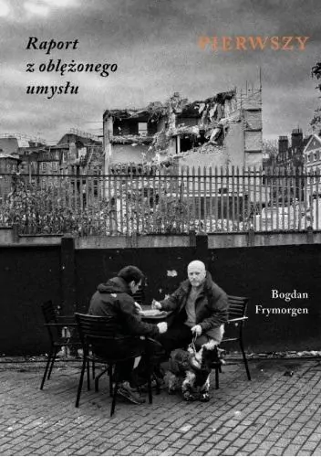 Raport z oblężonego umysłu. Pierwszy - tantis.pl