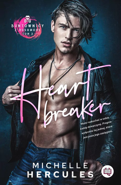 Heart Breaker. Buntownicy z Rushmore. Tom 2 - tantis.pl