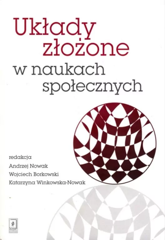 Układy złożone w naukach społecznych - tantis.pl