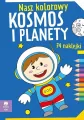 Nasz kolorowy Kosmos i planety - tantis.pl