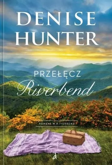 Przełęcz Riverbend. Romans w Riverbend. Tom 1 - tantis.pl