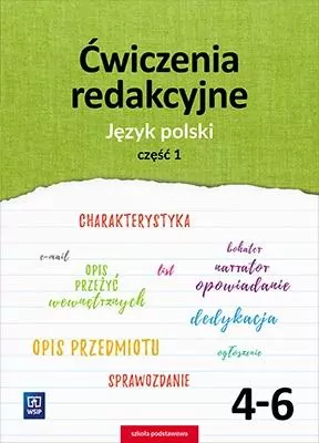 Ćwiczenia redakcyjne. Język polski. Klasa 4-6. Część 1 - tantis.pl
