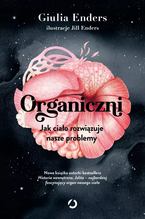Organiczni. Jak ciało rozwiązuje nasze problemy - tantis.pl