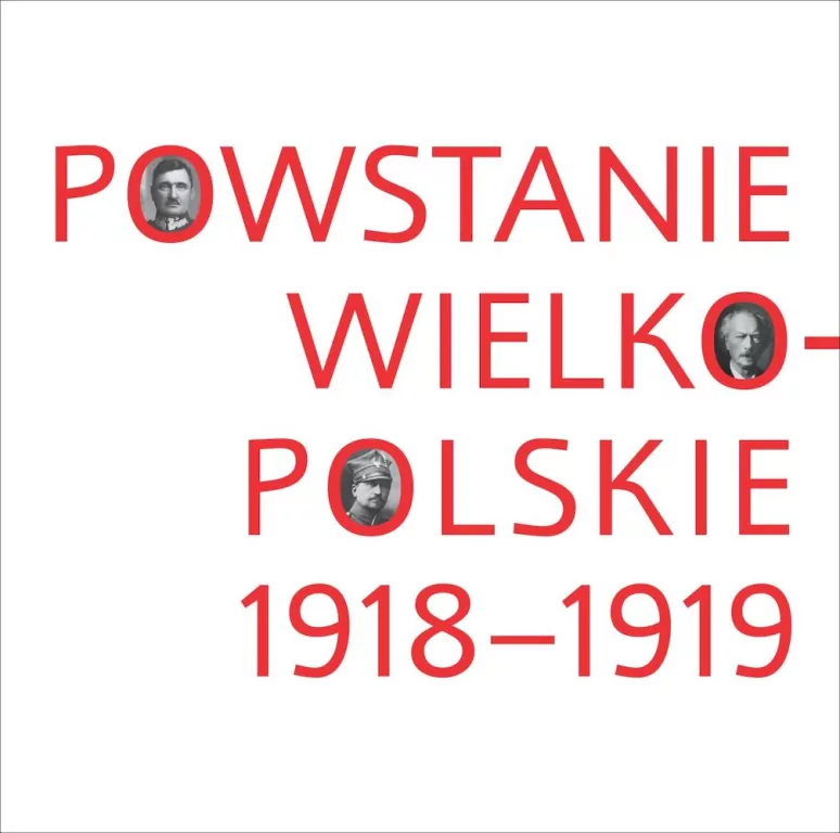 Powstanie wielkopolskie 1918-1919 - tantis.pl