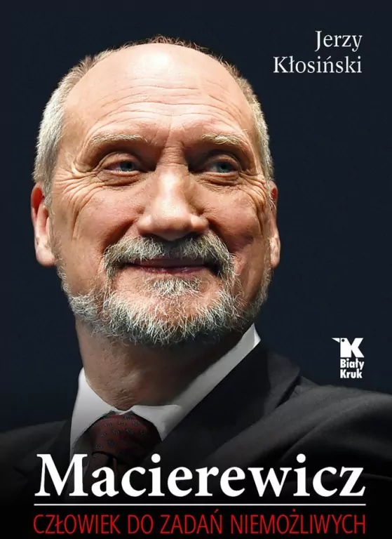 Macierewicz. Człowiek do zadań niemożliwych - tantis.pl