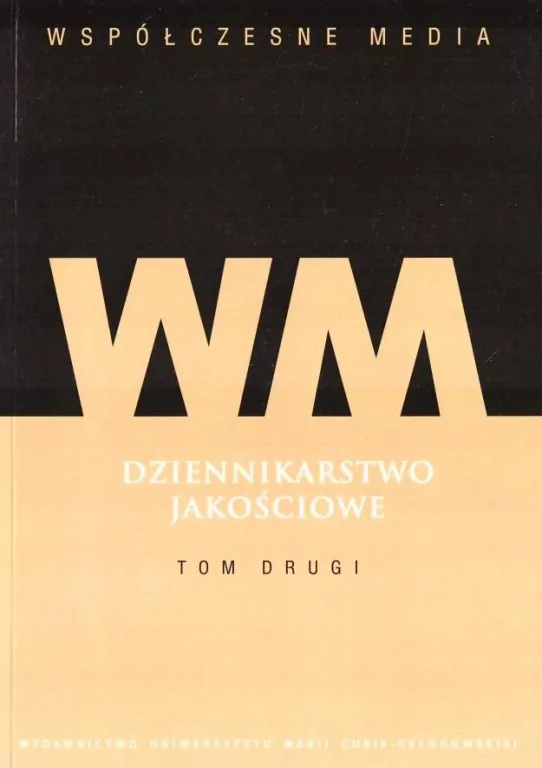 Dziennikarstwo jakościowe T.2 - tantis.pl