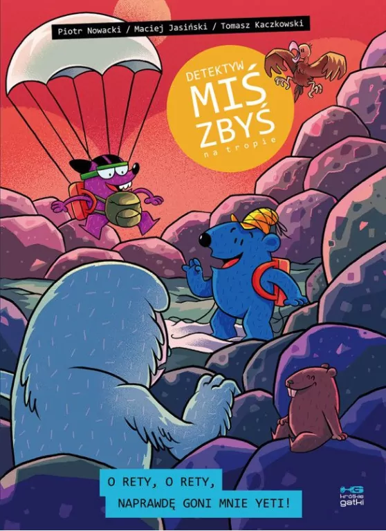 O rety, o rety, naprawdę goni mnie yeti! Detektyw Miś Zbyś na tropie - tantis.pl