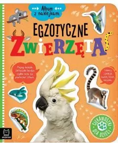 Egzotyczne zwierzęta. Album z naklejkami - tantis.pl