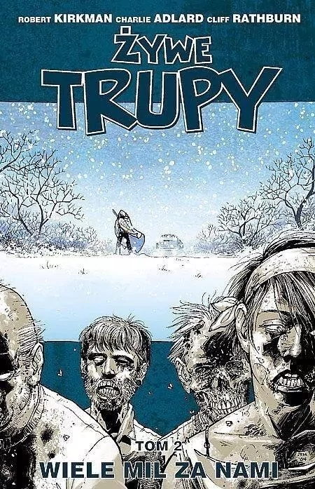 Żywe trupy T.2 Wiele mil za nami w.3 - tantis.pl