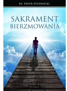 Sakrament bierzmowania - tantis.pl