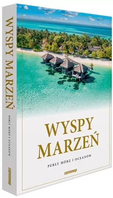 Wyspy marzeń. Perły mórz i oceanów - tantis.pl