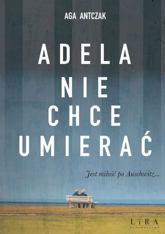 Adela nie chce umierać - tantis.pl