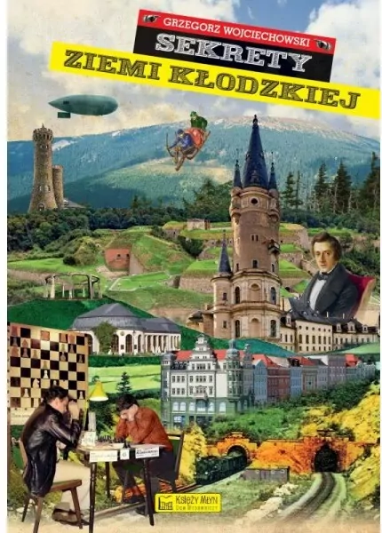 Sekrety ziemi kłodzkiej. Sekrety - tantis.pl