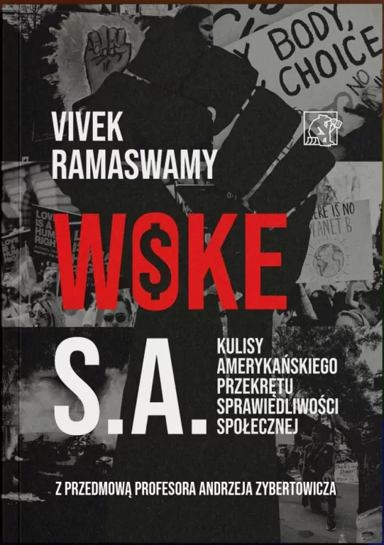 Woke S.A. Kulisy amerykańskiego przekrętu sprawiedliwości społecznej - tantis.pl