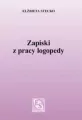 Zapiski z pracy logopedy - tantis.pl