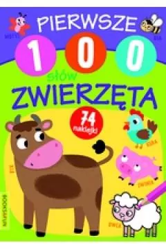 Pierwsze 100 słów. Zwierzęta - tantis.pl
