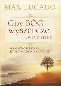 Gdy Bóg wyszepcze twoje imię - tantis.pl