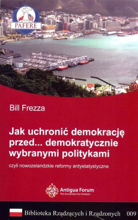 Jak uchronić demokrację przed demokratycznie wybranymi politykami. Biblioteka Rządzących i Rządzonych. Tom 9 - tantis.pl
