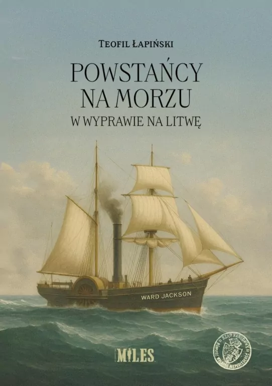 Powstańcy na morzu w wyprawie na Litwę - tantis.pl