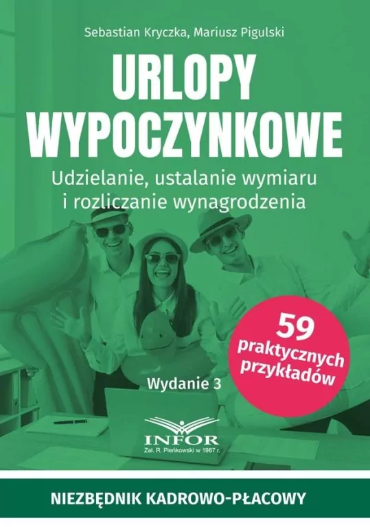 Urlopy wypoczynkowe. Udzielanie, ustalanie... - tantis.pl