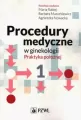 Procedury medyczne w ginekologii Praktyka położnej - tantis.pl