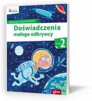 Doświadczenia małego odkrywcy. Klasa 2. Edukacja wczesnoszkolna. Owocna edukacja - tantis.pl