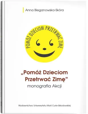 Pomóż Dzieciom Przetrwać Zimę- monografia Akcji
