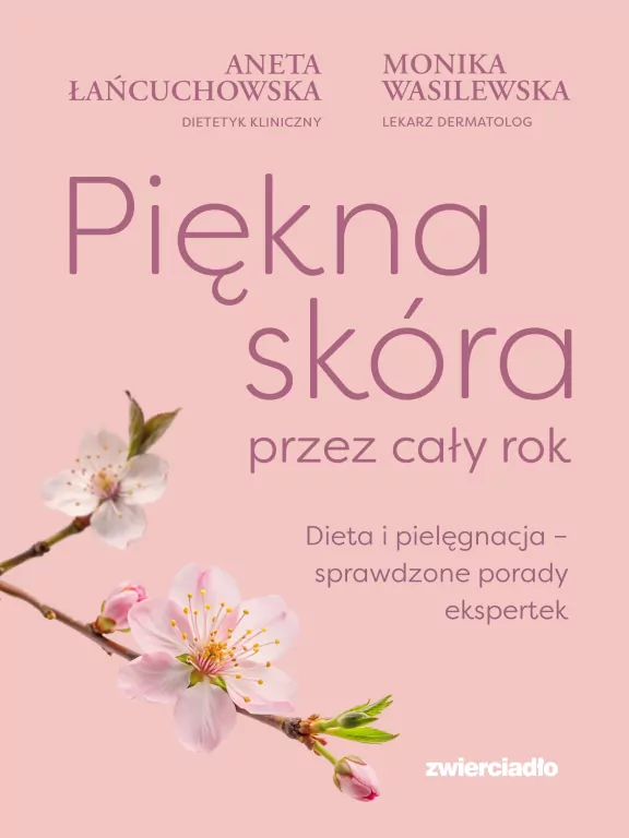 Piękna skóra przez cały rok. Dieta i pielęgnacja.. - tantis.pl