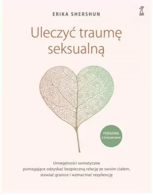 Uleczyć traumę seksualną