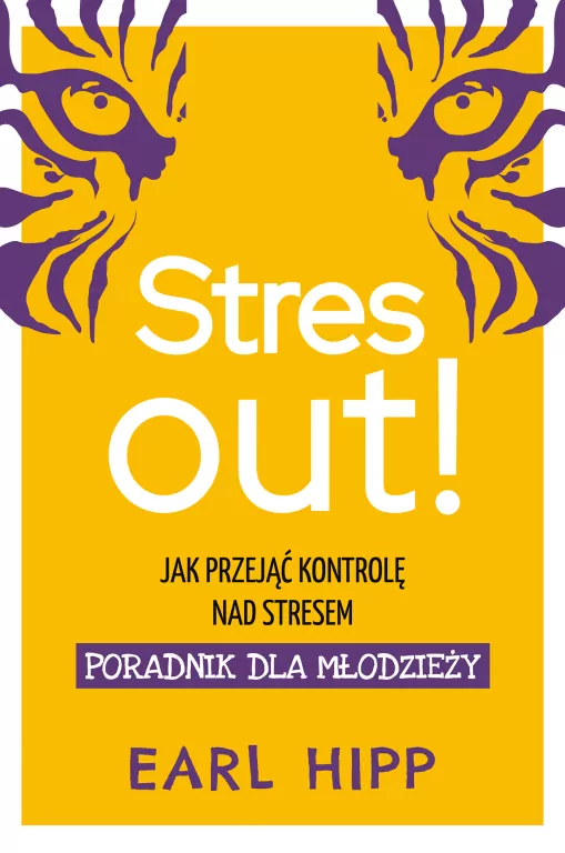 Stres out!. Jak przejąć kontrolę nad stresem - tantis.pl