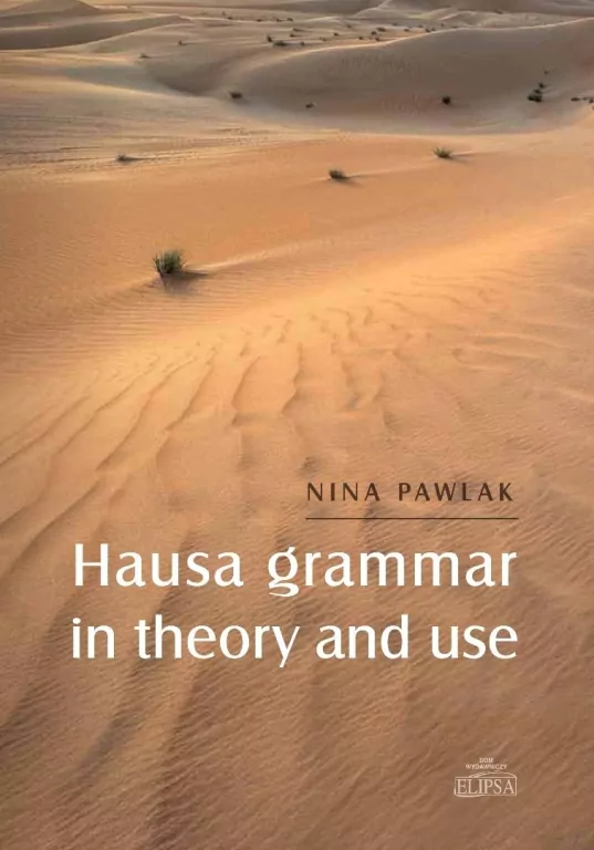 Hausa grammar in theory and use - tantis.pl