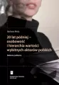 20 lat później - osobowość i hierarchia wartości wybitnych aktorów polskich - tantis.pl