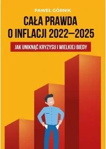 Cała prawda o inflacji 2022-2025 - tantis.pl