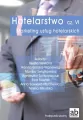 Hotelarstwo. Część 6. Marketing usług hotelarskich. Liceum i technikum - tantis.pl