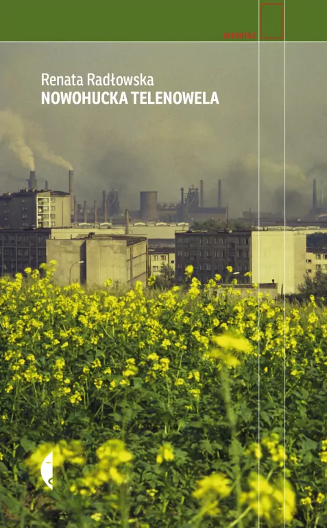 Nowohucka telenowela. Reportaż - tantis.pl