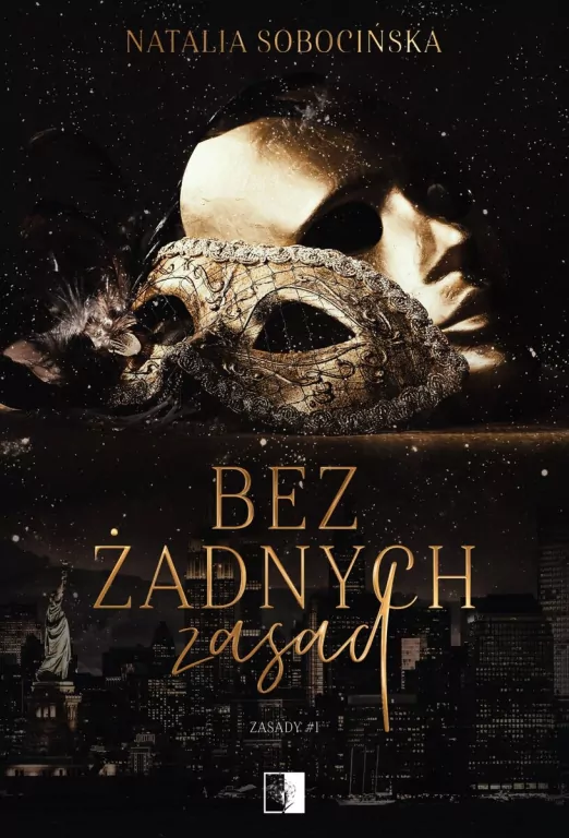 Bez żadnych zasad. Zasady. Tom 1 - tantis.pl