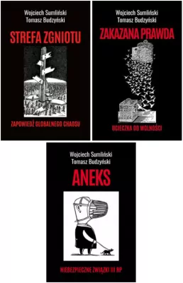 Pakiet: Strefa zgniotu / Zakazana prawda. Ucieczka od wolności / Aneks. Niebezpieczne związki III RP