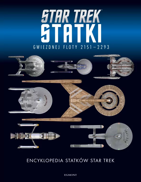 Encyklopedia statków Star Trek. Statki Gwiezdnej Floty 2151-2293 - tantis.pl