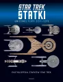 Encyklopedia statków Star Trek. Statki Gwiezdnej Floty 2151-2293 - tantis.pl