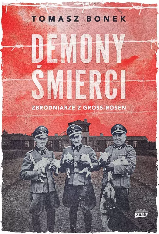 Demony śmierci. Zbrodniarze z Gross-Rosen - tantis.pl