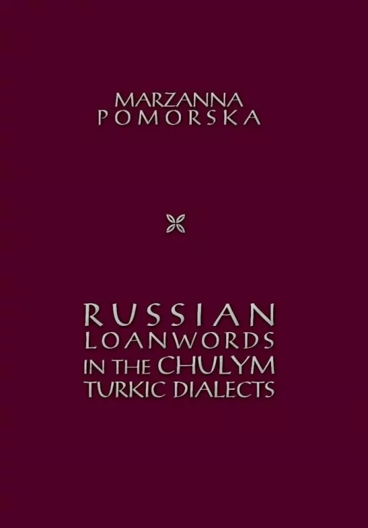 Russian loanwords in the Chulym Turkic dialects - tantis.pl