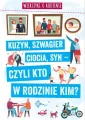 Wierszyki o rodzinie. Kuzyn, szwagier, ciocia.. - tantis.pl