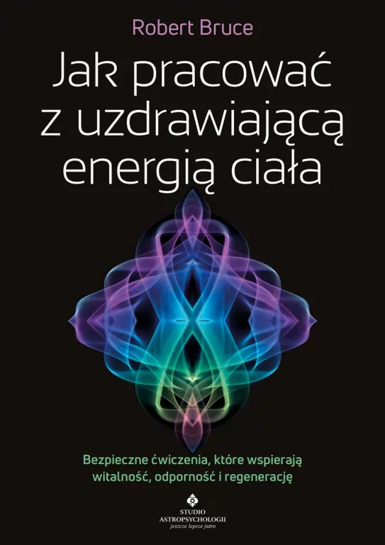 Jak pracować z uzdrawiającą energią ciała - tantis.pl