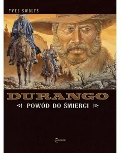 Powód do śmierci. Durango Tom 8 - tantis.pl