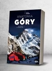 Anatomia góry. Osiem tysięcy metrów ponad marzeniami - tantis.pl