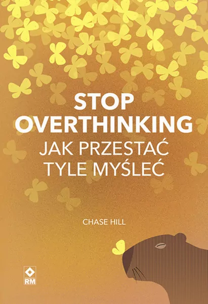 Stop overthinking. Jak przestać tyle myśleć - tantis.pl