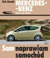 Mercedes-Benz klasy A oraz klasy B. Sam naprawiam samochód - tantis.pl