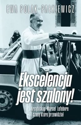Ekscelencja jest szalony